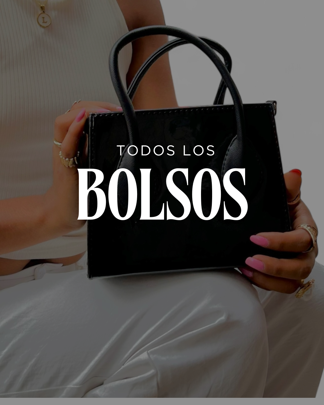 Todo el bolso -Encuentra tu estilo.